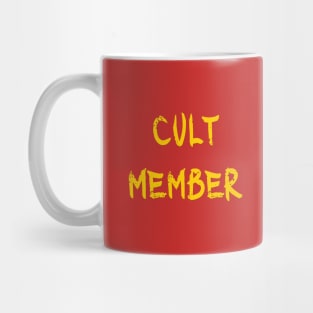 Cult member Mug